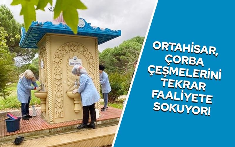 Ortahisar, Çorba Çeşmelerini tekrar faaliyete sokuyor!