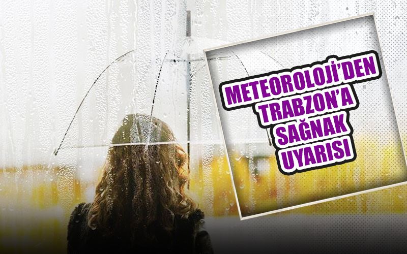 Meteoroloji Uyardı! 3 bölge sağanak yağışa teslim olacak