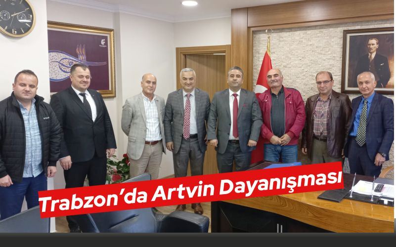 Trabzon’da Artvin Dayanışması