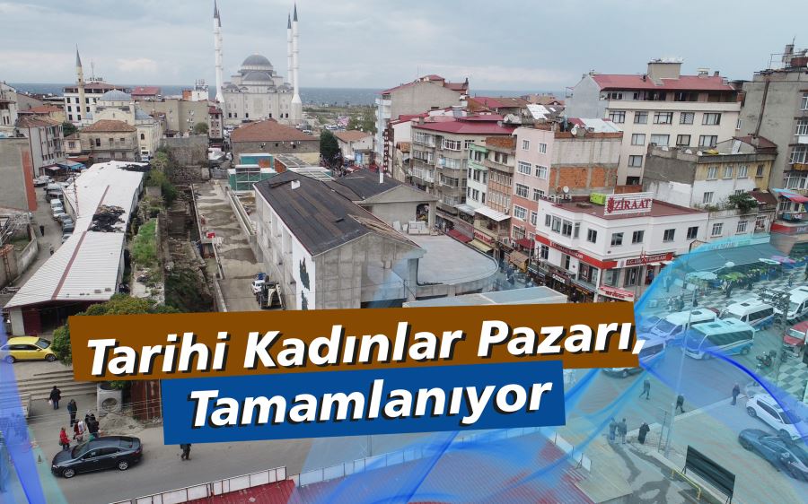 Tarihi Kadınlar Pazarı inşaatının yüzde 73