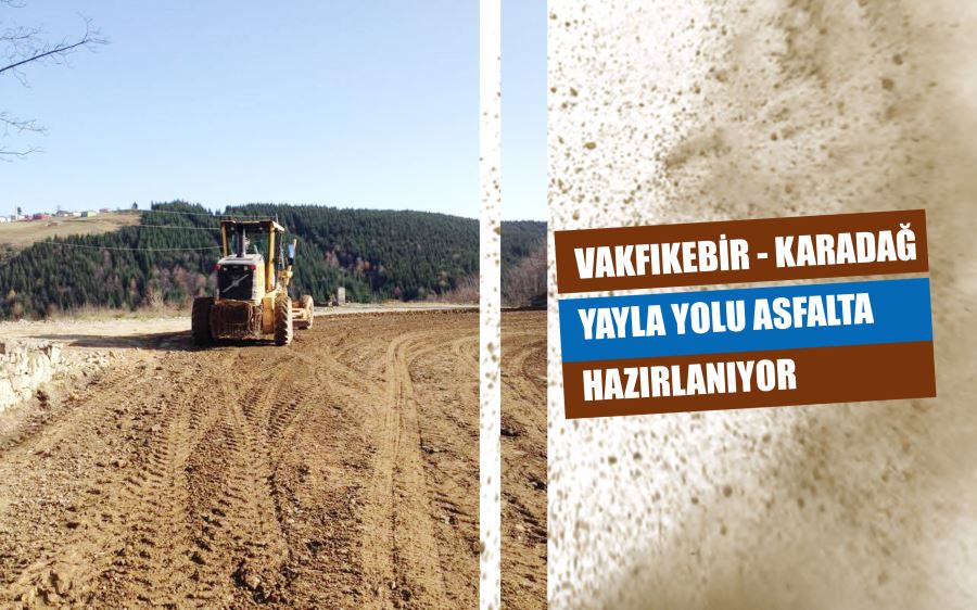   Karadağ yolu asfalta hazırlanıyor          