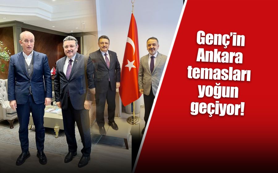 Genç’in Ankara temasları yoğun geçiyor! 