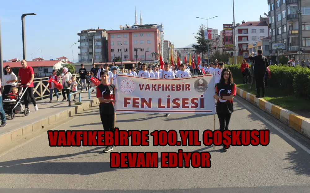 VAKFIKEBİR’DE 100.YIL COŞKUSU  DEVAM EDİYOR