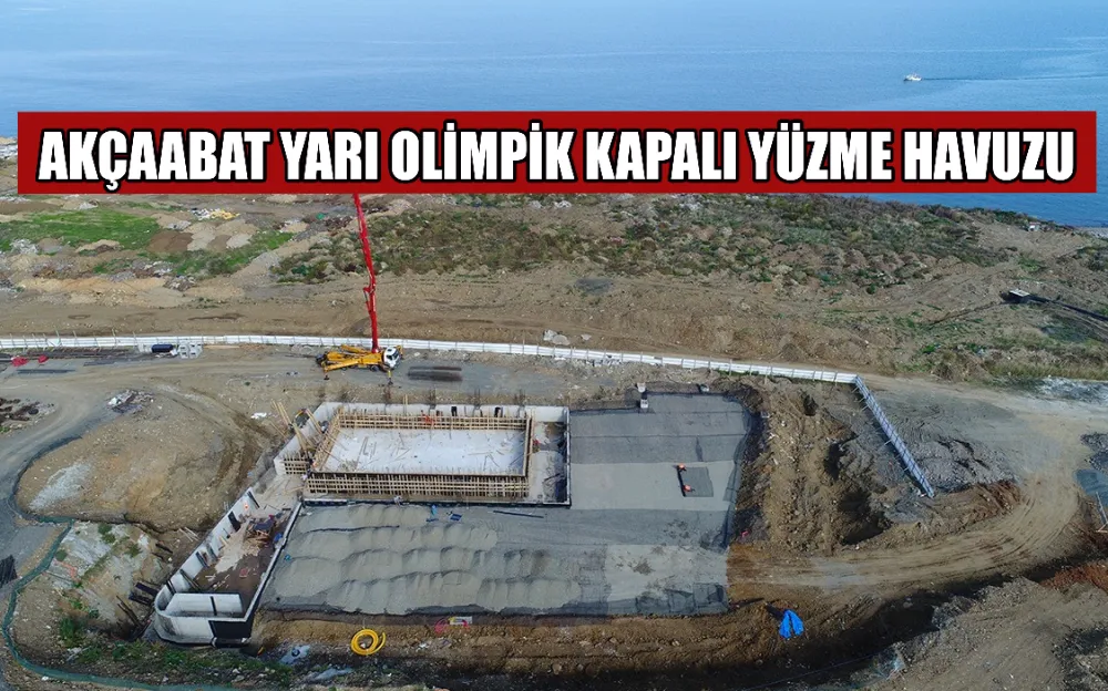 AKÇAABAT YARI OLİMPİK KAPALI YÜZME HAVUZU