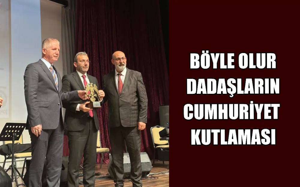 BÖYLE OLUR DADAŞLARIN CUMHURİYET KUTLAMASI