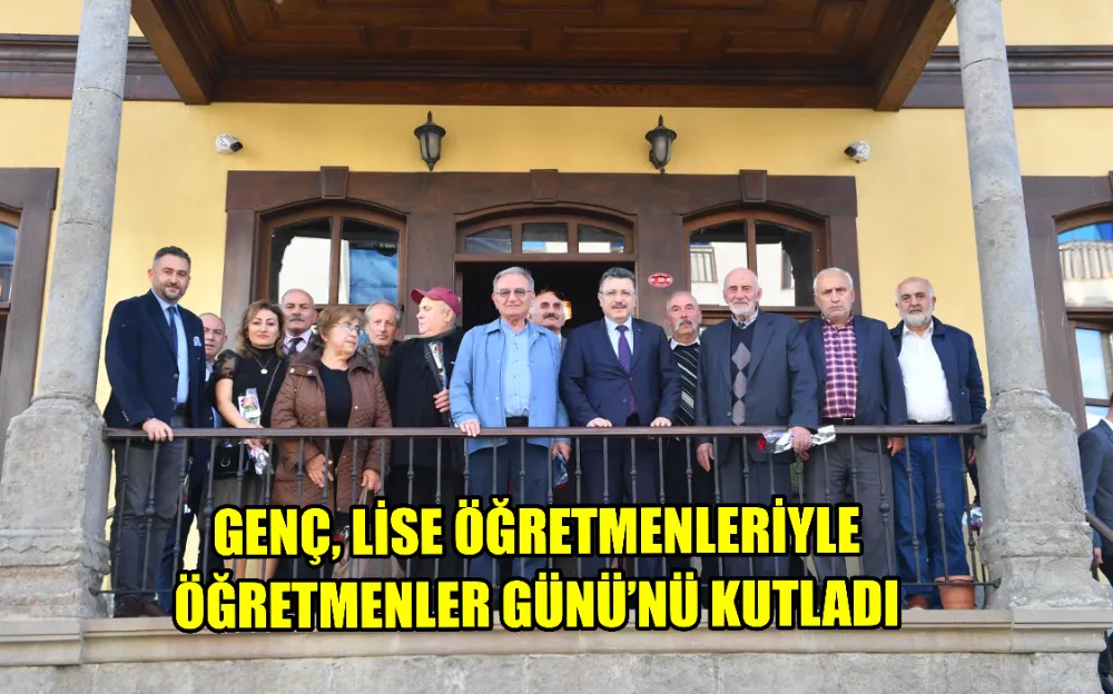 GENÇ, LİSE ÖĞRETMENLERİYLE ÖĞRETMENLER GÜNÜ’NÜ KUTLADI 