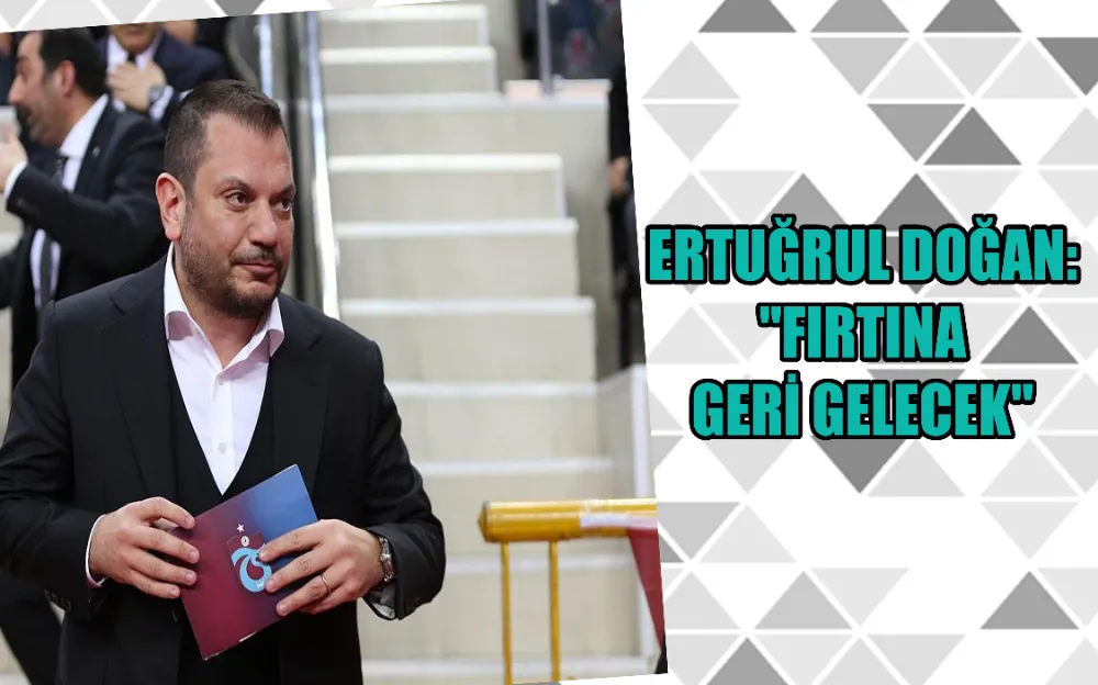 ERTUĞRUL DOĞAN: 