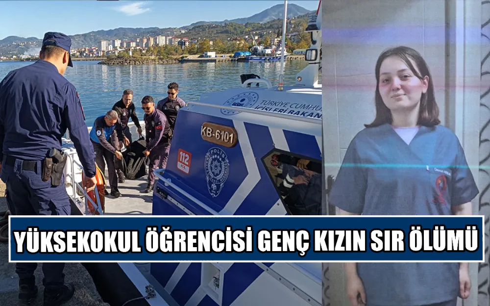 YÜKSEKOKUL ÖĞRENCİSİ GENÇ KIZIN SIR ÖLÜMÜ