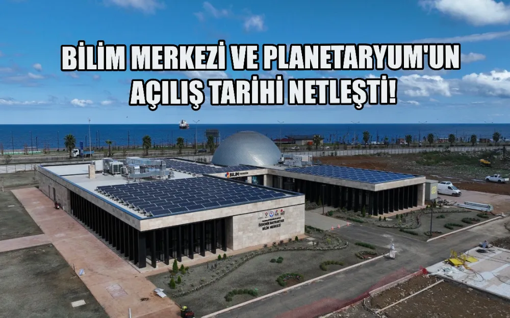 BİLİM MERKEZİ VE PLANETARYUM