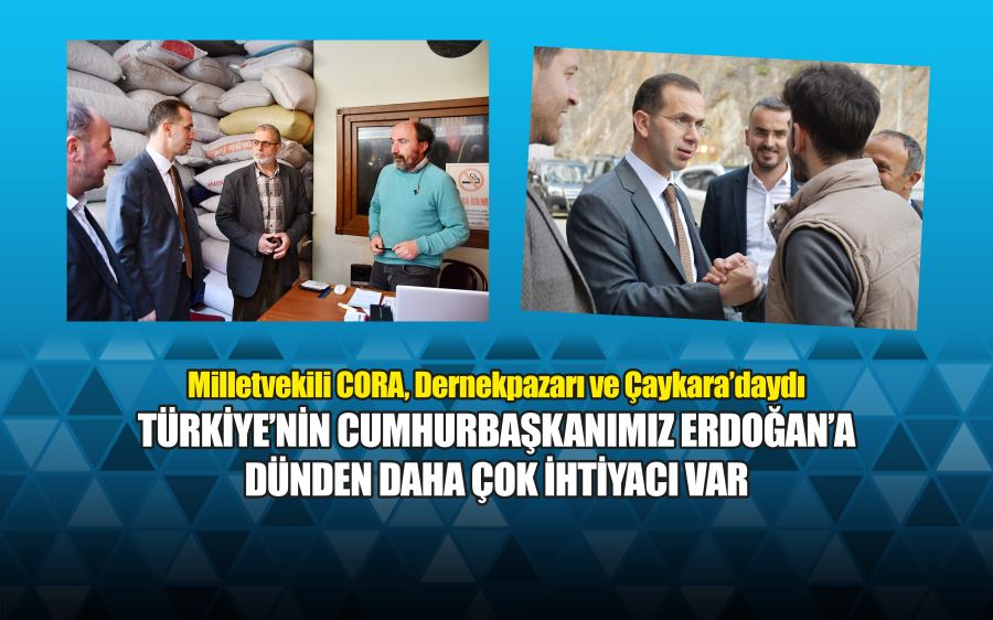 TÜRKİYE’NİN CUMHURBAŞKANIMIZ ERDOĞAN’A    DÜNDEN DAHA ÇOK İHTİYACI VAR