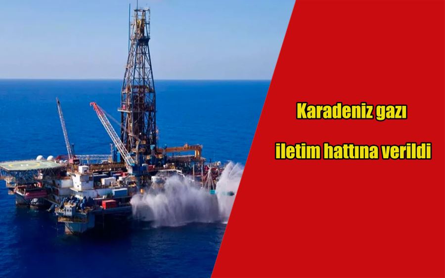 Karadeniz gazı iletim hattına verildi