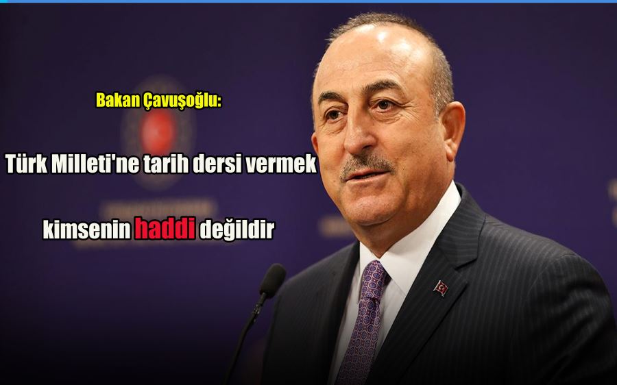 Bakan Çavuşoğlu: 