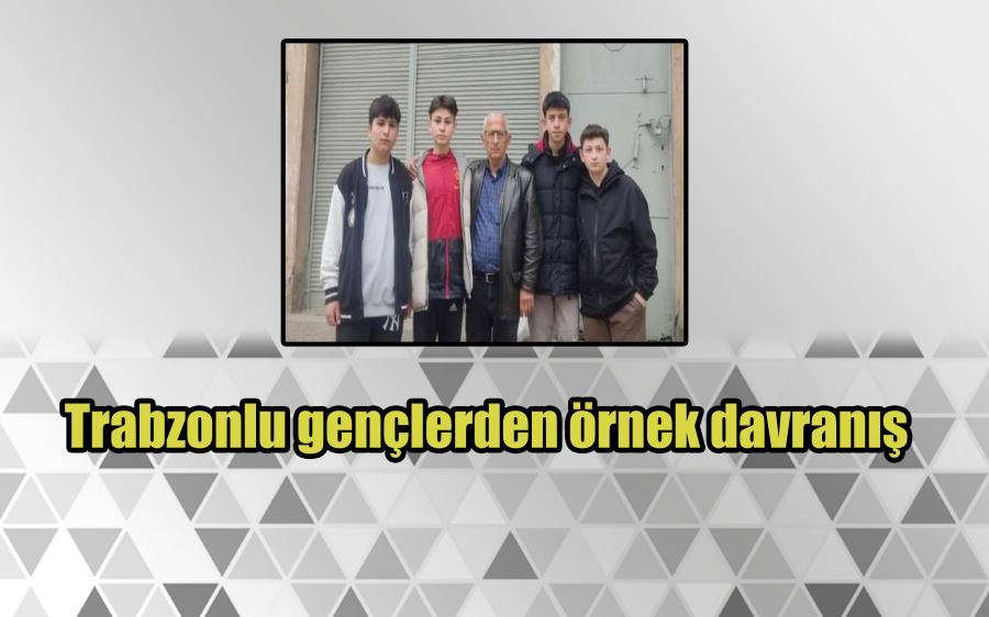 Trabzonlu gençlerden örnek davranış