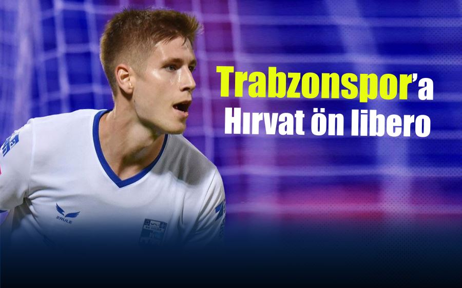 Trabzonspor’a Hırvat ön libero