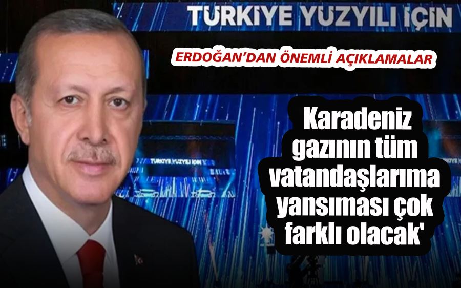 Cumhurbaşkanı Erdoğan: 