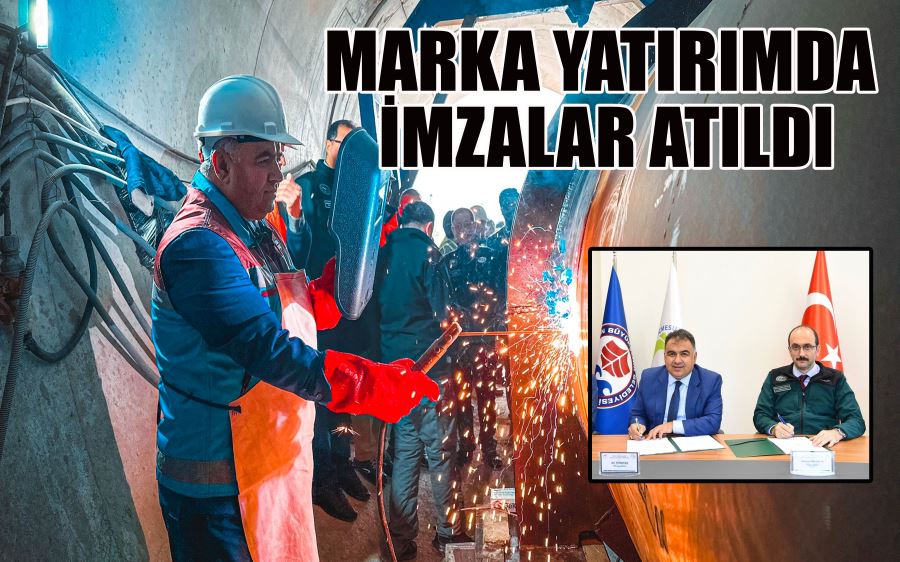 MARKA YATIRIMDA  İMZALAR ATILDI