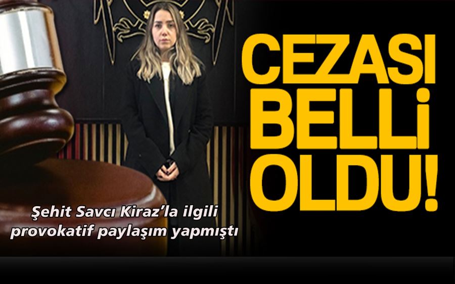 CEZASI BELLİ OLDU