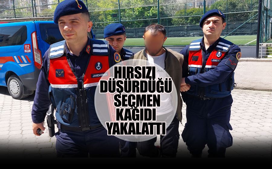 HIRSIZI  DÜŞÜRDÜĞÜ  SEÇMEN  KAĞIDI  YAKALATTI