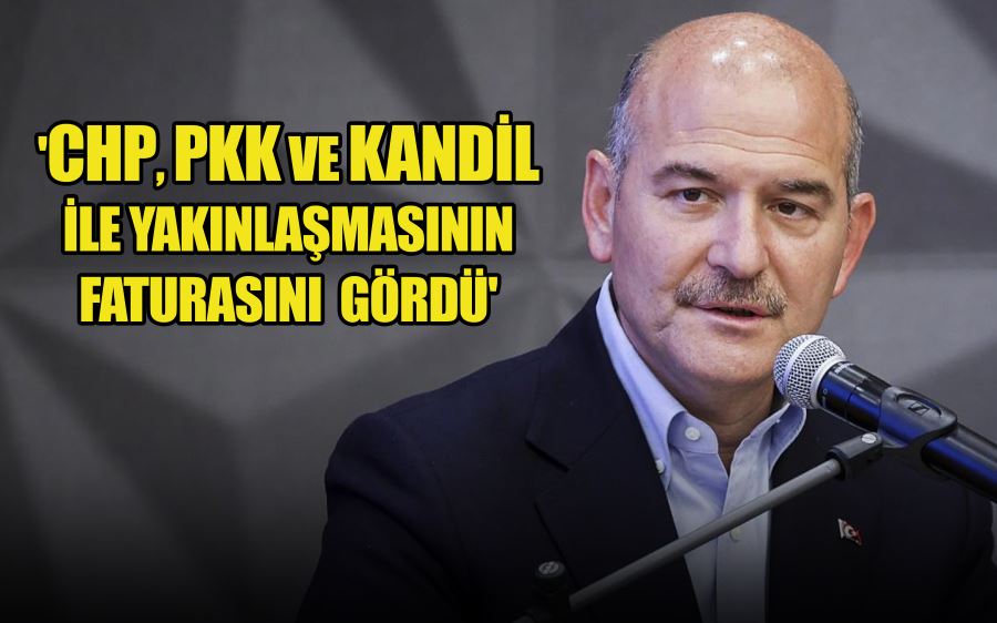 İÇİŞLERİ BAKANI SÜLEYMAN SOYLU: 