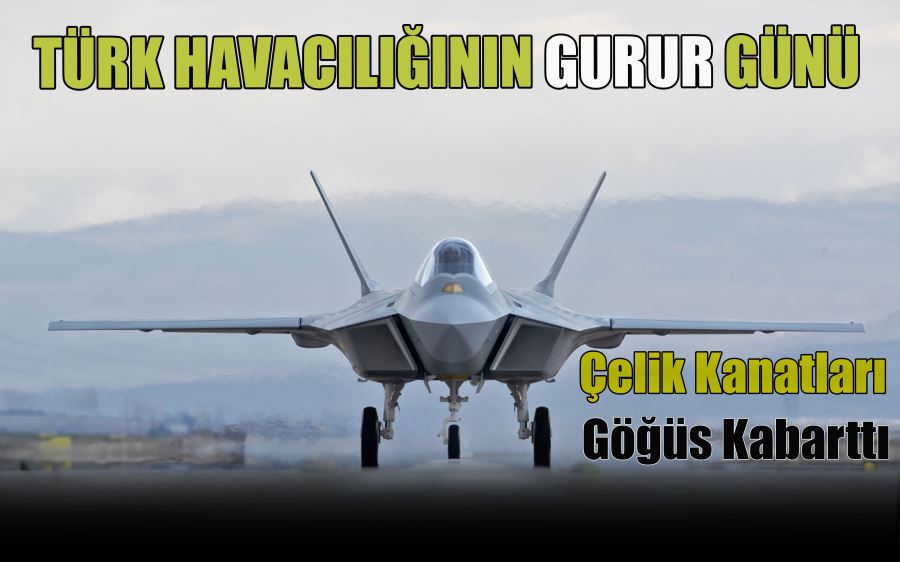 Türk havacılığının gurur günü