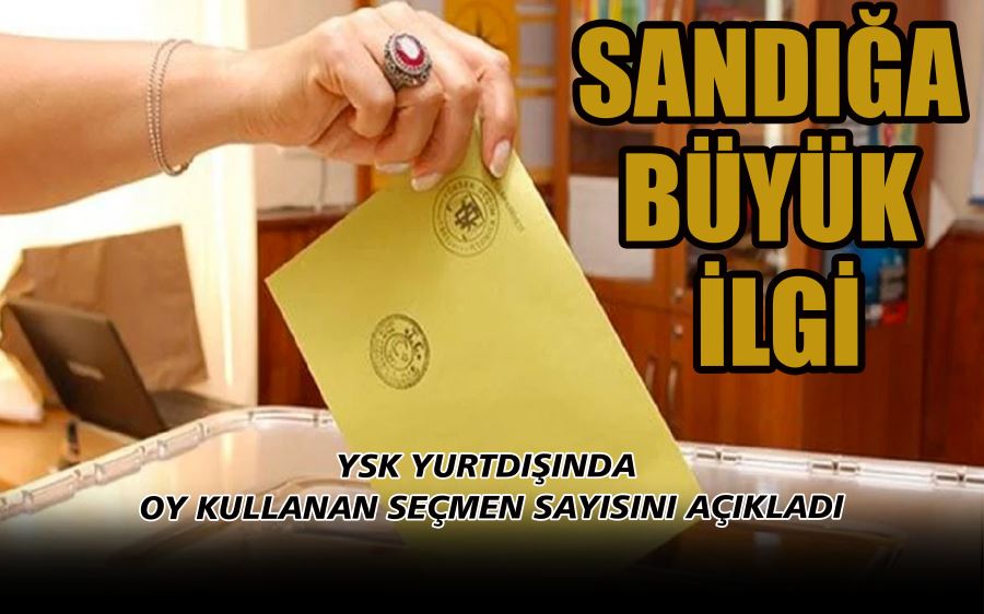 SANDIĞA  BÜYÜK  İLGİ