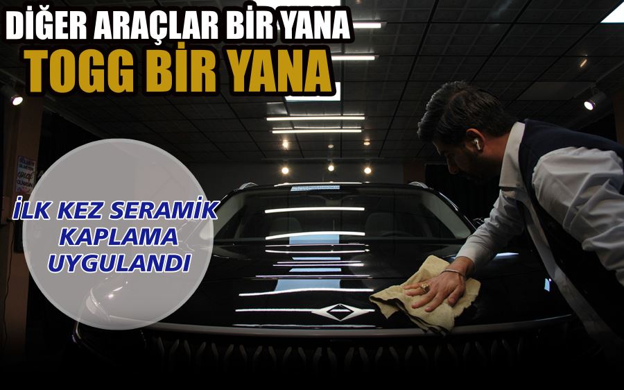 DİĞER ARAÇLAR BİR YANA  TOGG BİR YANA