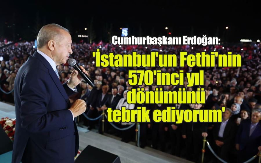 Cumhurbaşkanı Erdoğan: 