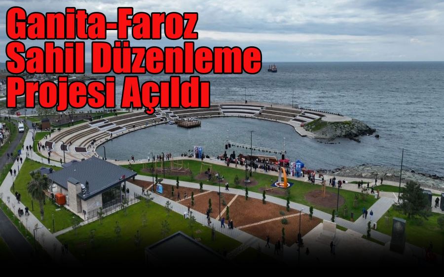 Ganita-Faroz Sahil Düzenleme Projesi açıldı