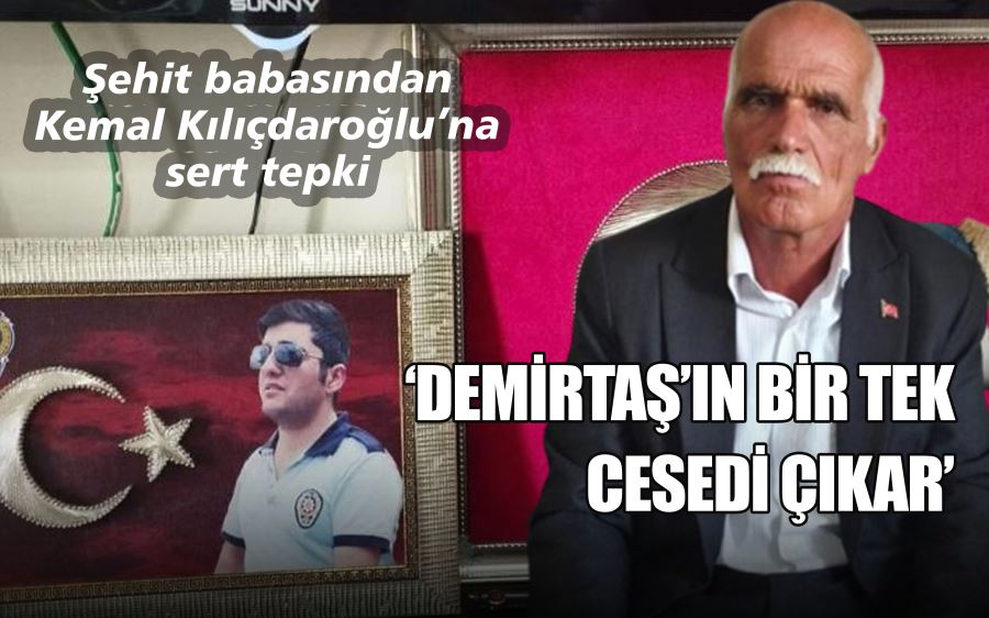 Şehit babası Kaya: 