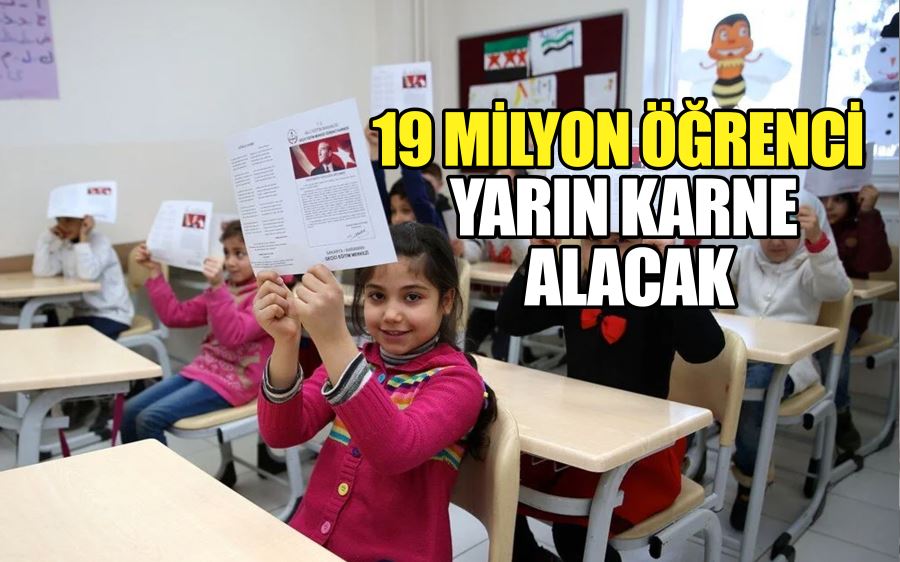 19 milyon öğrenci yarın karne alacak