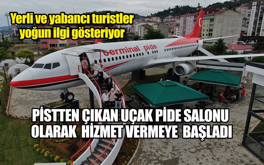 Pistten çıkan uçak pide salonu olarak hizmet vermeye başladı