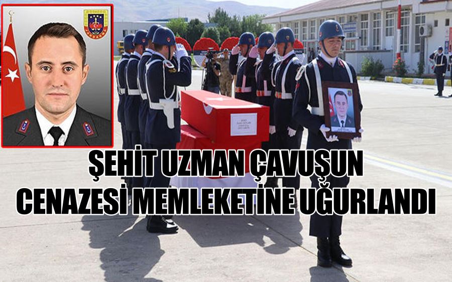 ŞEHİT UZMAN ÇAVUŞUN CENAZESİ MEMLEKETİNE UĞURLANDI