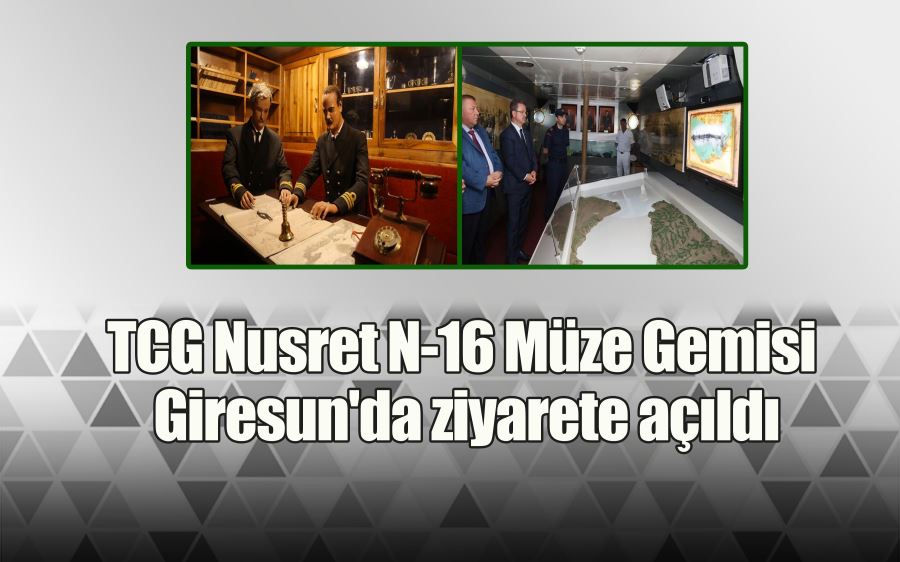 TCG Nusret N-16 Müze Gemisi  Giresun