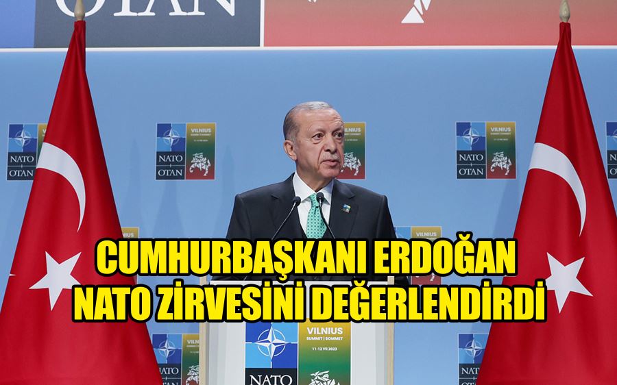 CUMHURBAŞKANI ERDOĞAN NATO ZİRVESİNİ DEĞERLENDİRDİ