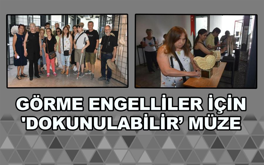 GÖRME ENGELLİLER İÇİN 