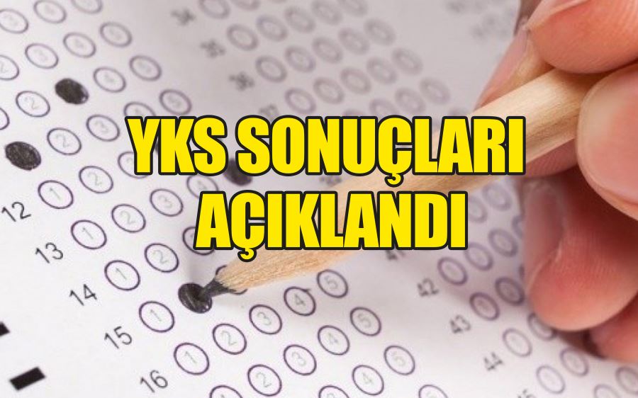 SON DAKİKA! YKS sonuçları açıklandı