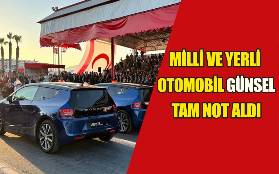 Milli ve yerli otomobil GÜNSEL Cumhurbaşkanı Recep Tayyip Erdoğan”nın katılımıyla KKTC’de tanıtıldı