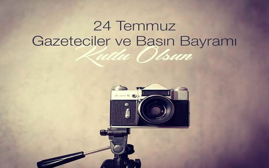 24 Temmuz Gazeteciler ve Basın Bayramı Kutlu Olsun