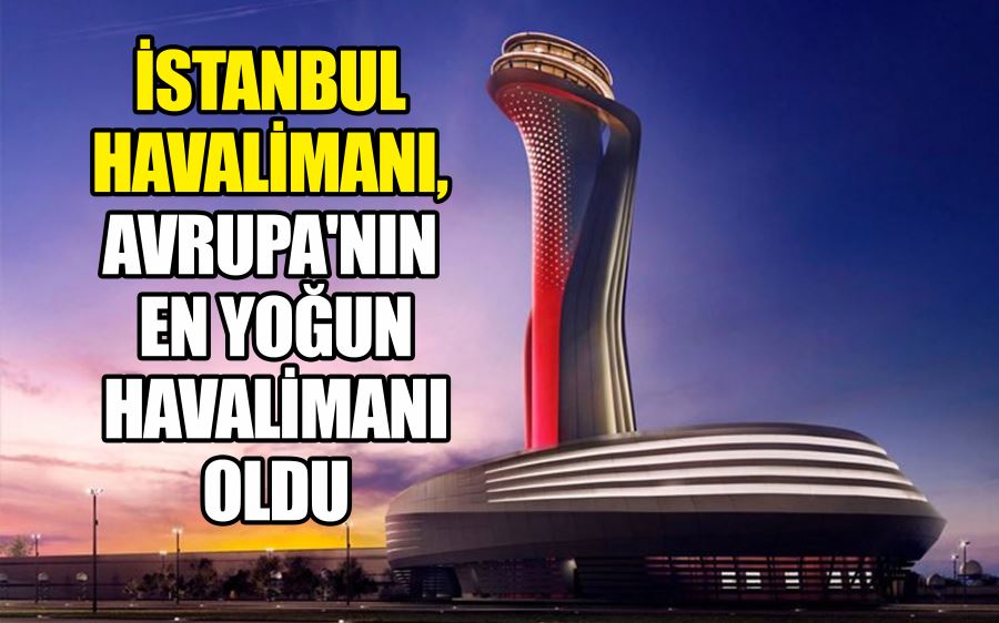 İSTANBUL HAVALİMANI, AVRUPA