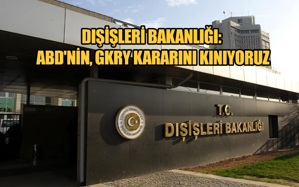 Dışişleri Bakanlığı: ABD