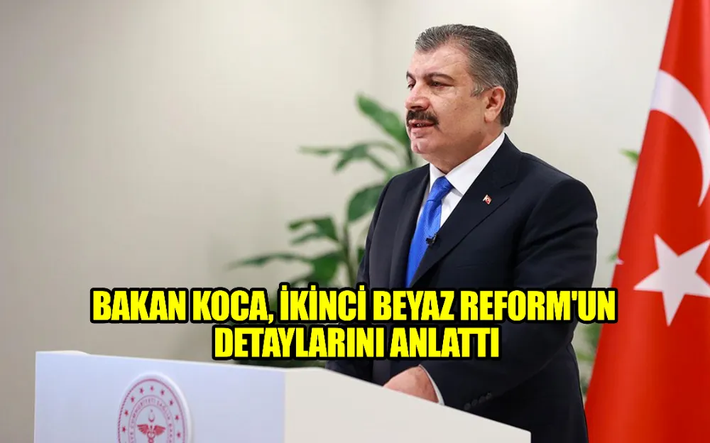 BAKAN KOCA, İKİNCİ BEYAZ REFORM