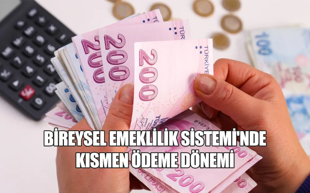 BİREYSEL EMEKLİLİK SİSTEMİ