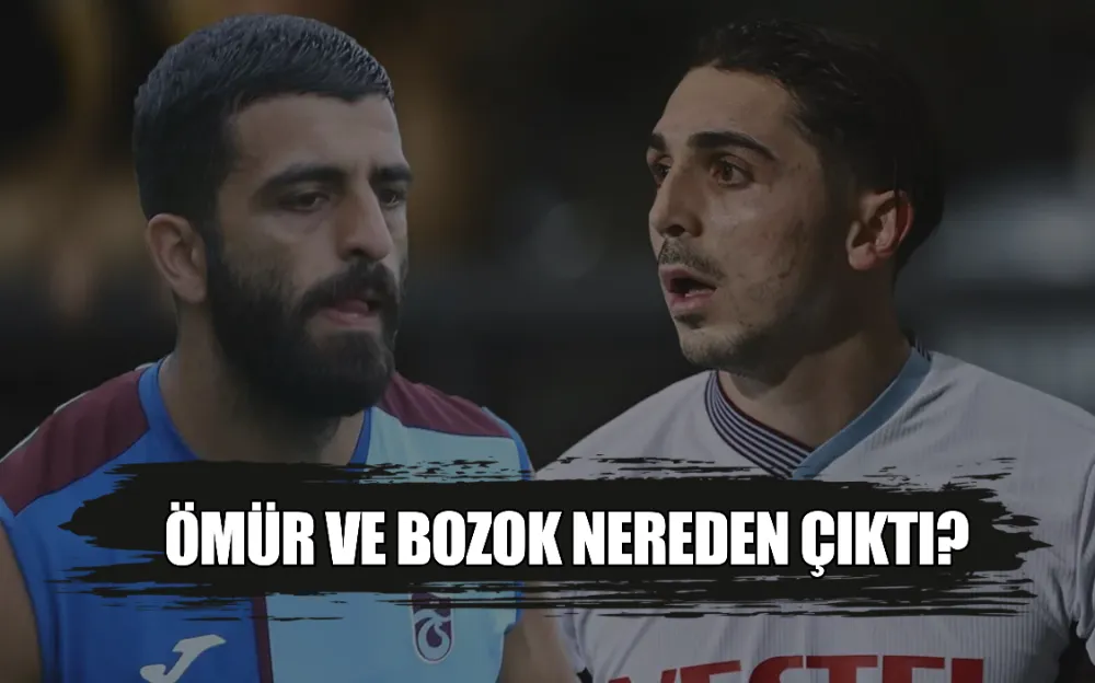 ÖMÜR VE BOZOK NEREDEN ÇIKTI?