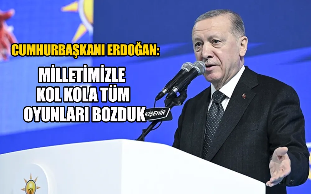 MİLLETİMİZLE KOL KOLA TÜM OYUNLARI BOZDUK