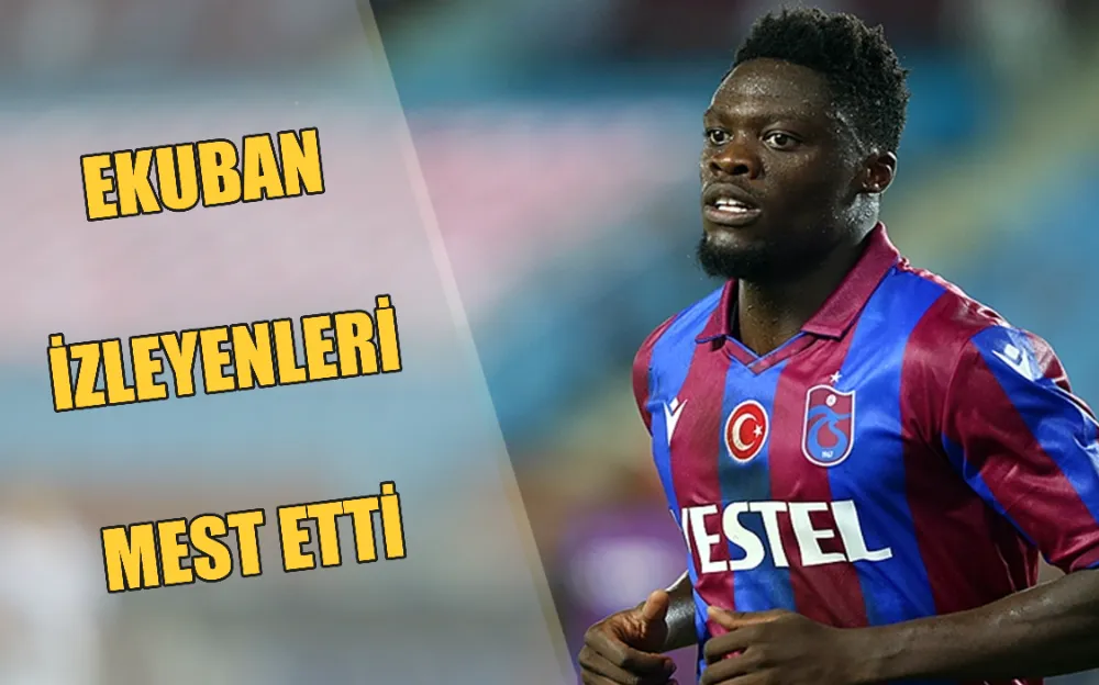 EKUBAN İZLEYENLERİ MEST ETTİ