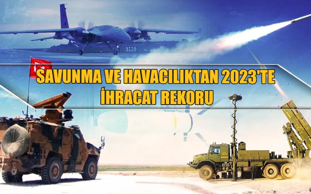 SAVUNMA VE HAVACILIKTAN 2023