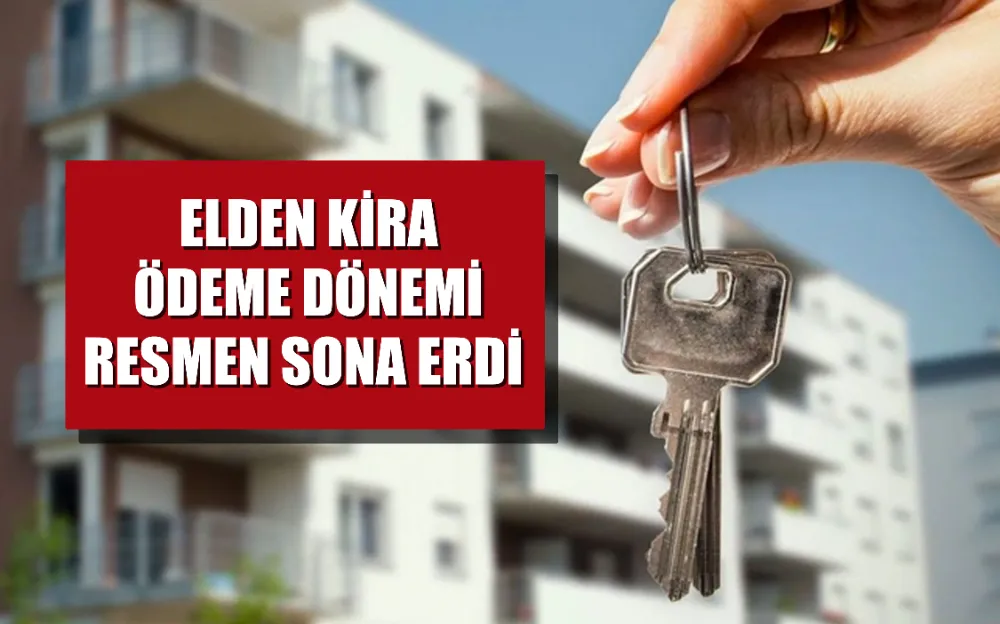 Elden kira ödeme dönemi resmen sona erdi karar Resmi Gazete