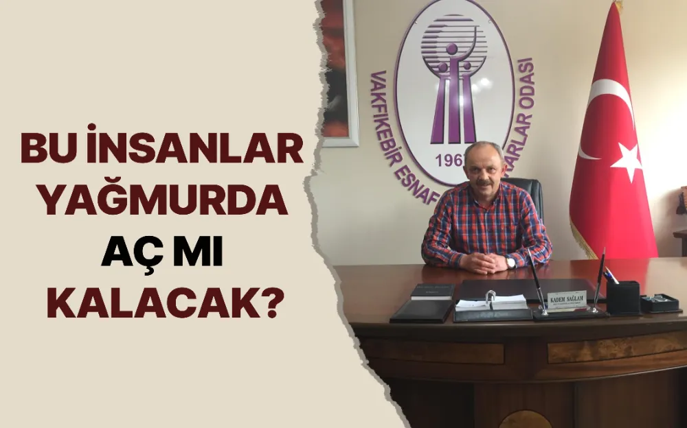 BU İNSANLAR YAĞMURDA AÇ MI KALACAK?