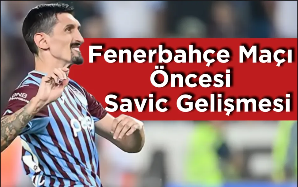 Fenerbahçe Maçı Öncesi Trabzonspor