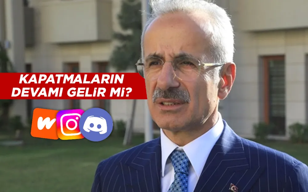 Kapatmaların devamı gelir mi? Bakan Abdulkadir Uraloğlu